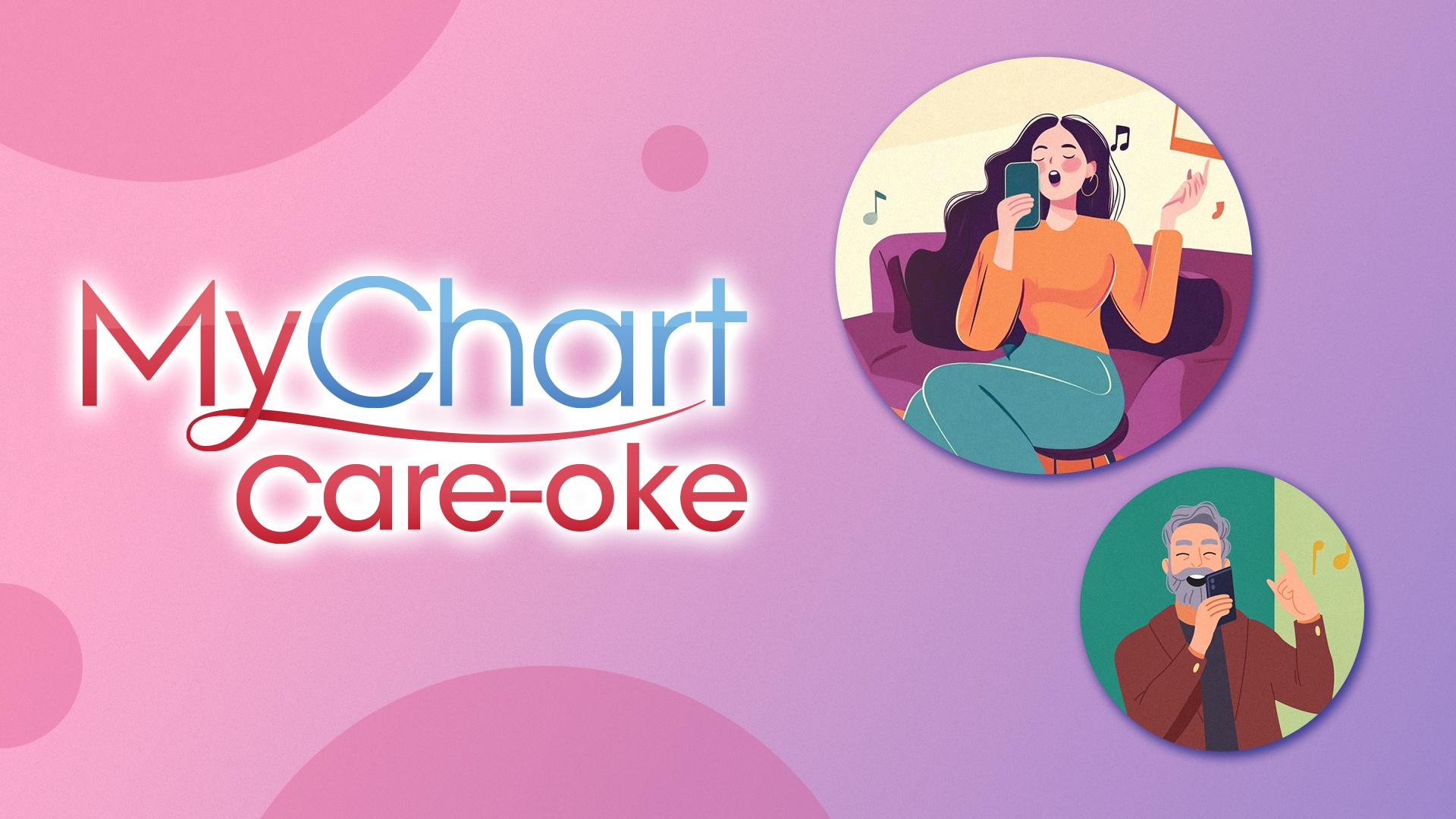MyChart Hits a High Note: Your Favorite Health App Now Includes “Care-oke” 