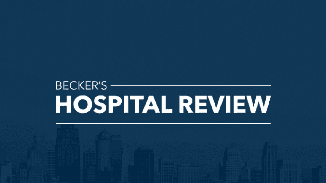 Read the full story from Becker's Hospital Review